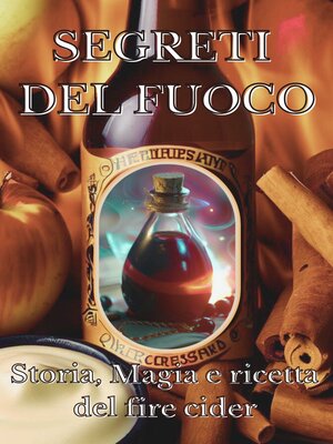 cover image of Segreti del fuoco ( fire cider)